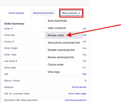 More actions button on the order page:  An aorrow points to the "Review order" action that will move the order to Manual Revision.
