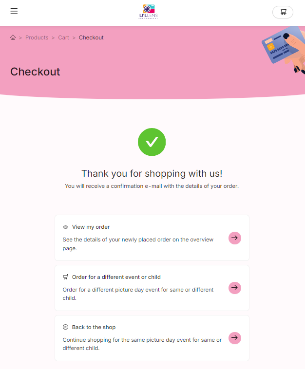 Checkout thank you page, displaying options to view order, order for a different event, or go back to shop.